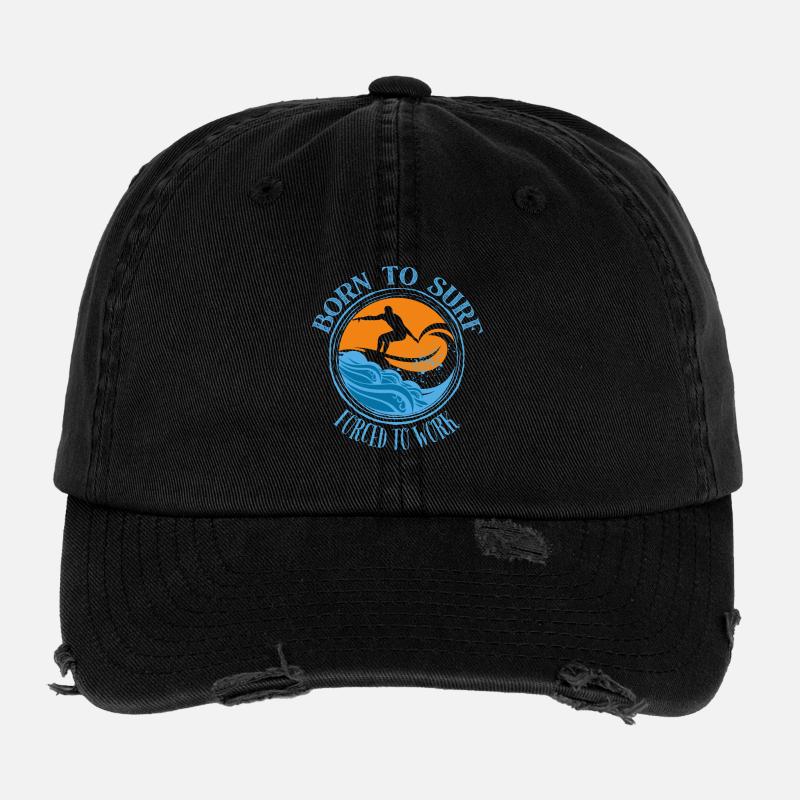 Born to surf forced to work - Surfing Lover Tee Flexfit Vintage Destroyed Cap