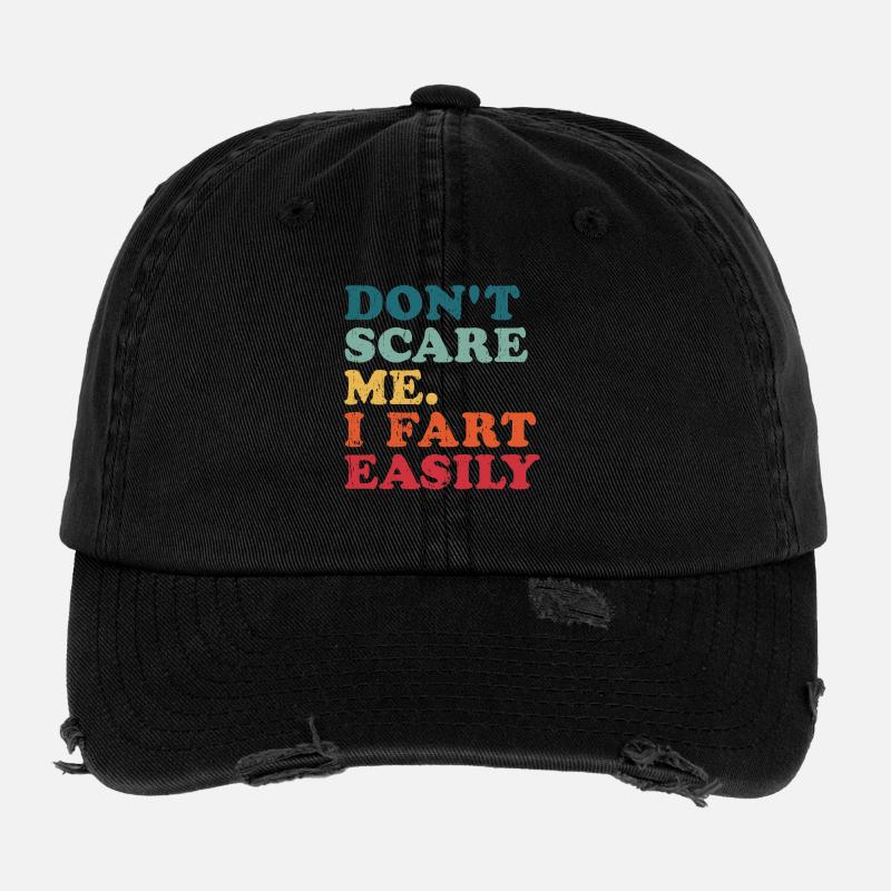 Ne me fais pas peur Je pète Facilement Pète Dictons drôles Casquette vintage effet usé Flexfit