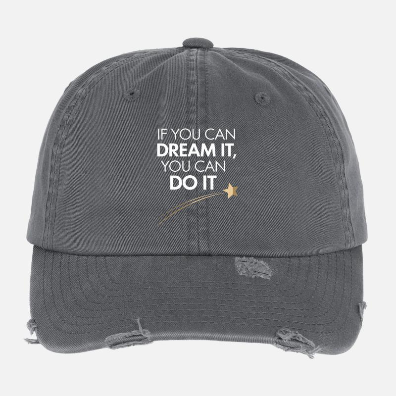 If You Can Dream It You Can Do It Ziele Motivation Flexfit Vintage Destroyed Cap