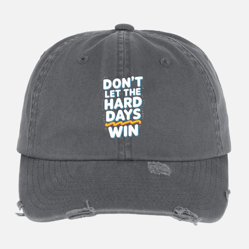 Lassen Sie die harten Tage nicht gewinnen Flexfit Vintage Destroyed Cap
