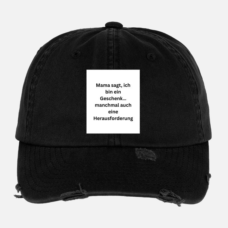 Mama sagt, ich bin ein Geschenk Flexfit Vintage Destroyed Cap