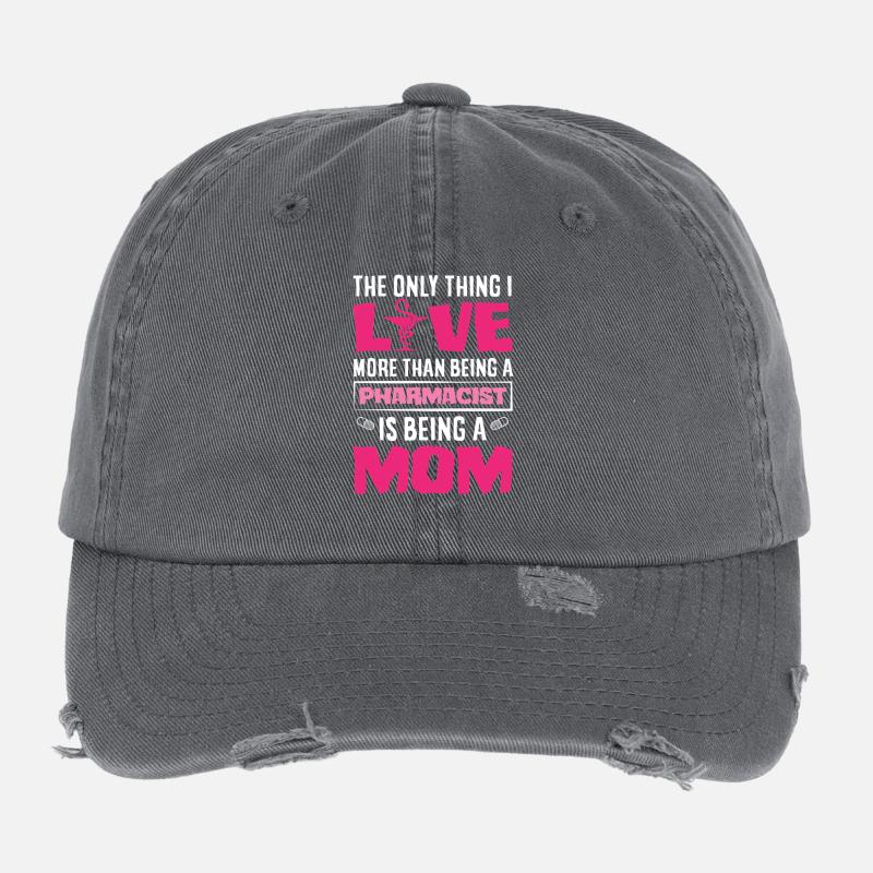 Dear Pharmacist Mom Mother Pharmacist Flexfit Vintage Destroyed Cap