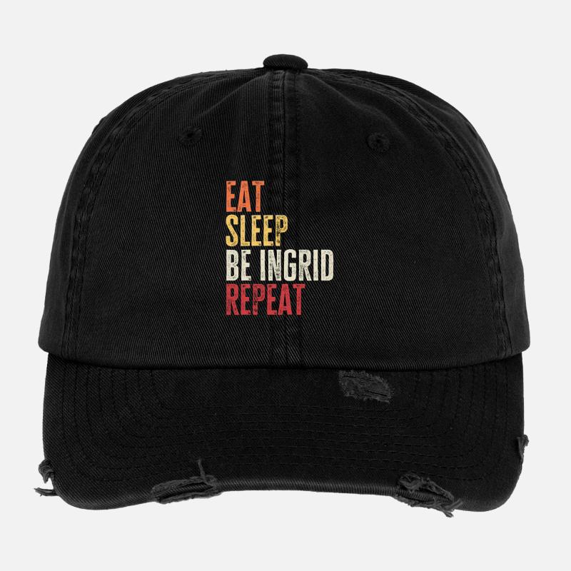 Eat Sleep Be Ingrid Repeat Retro Name Flexfit Vintage Destroyed Cap