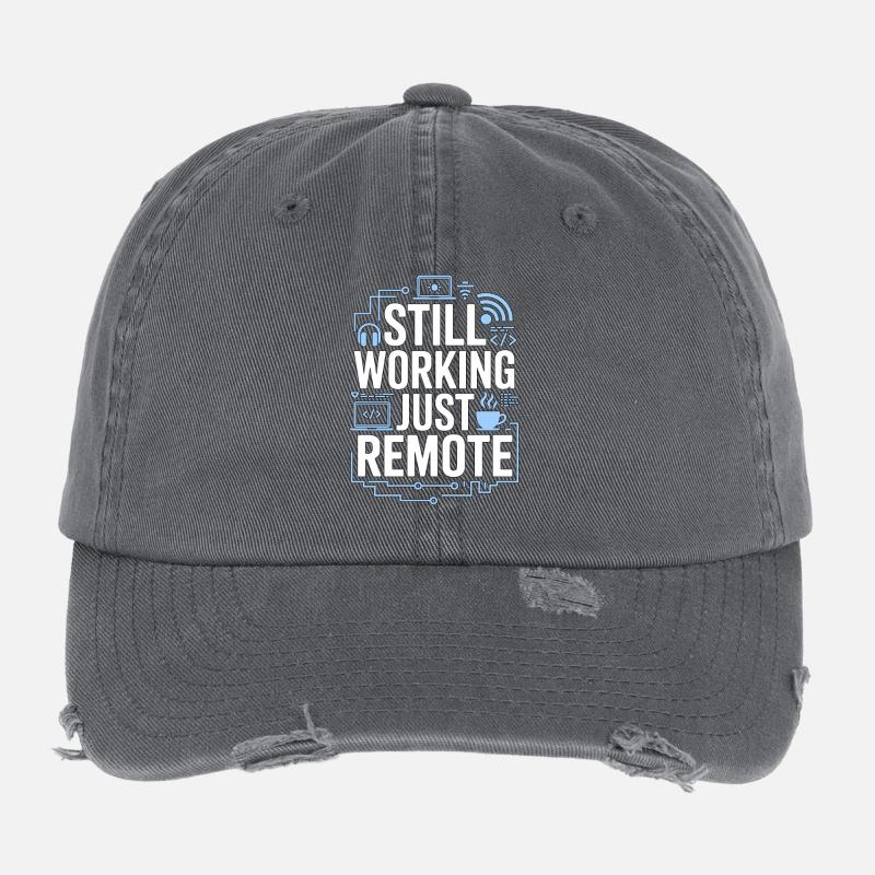 Remote Developer Still Working Remote Tech Worker Flexfit Vintage Destroyed Cap