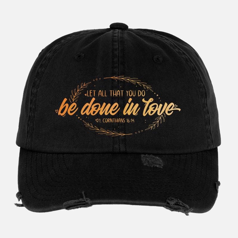 Que tout ce que vous faites soit fait dans l’amour Casquette vintage effet usé Flexfit