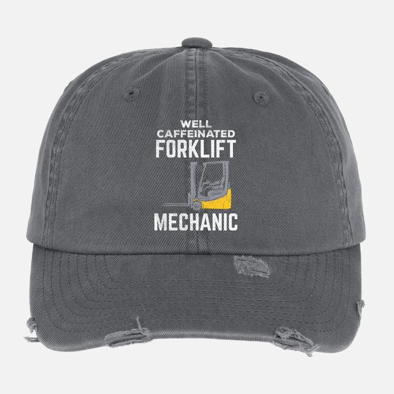 Well Caffeinated Forklift Mechanic Tee Design Flexfit Vintage Destroyed Cap