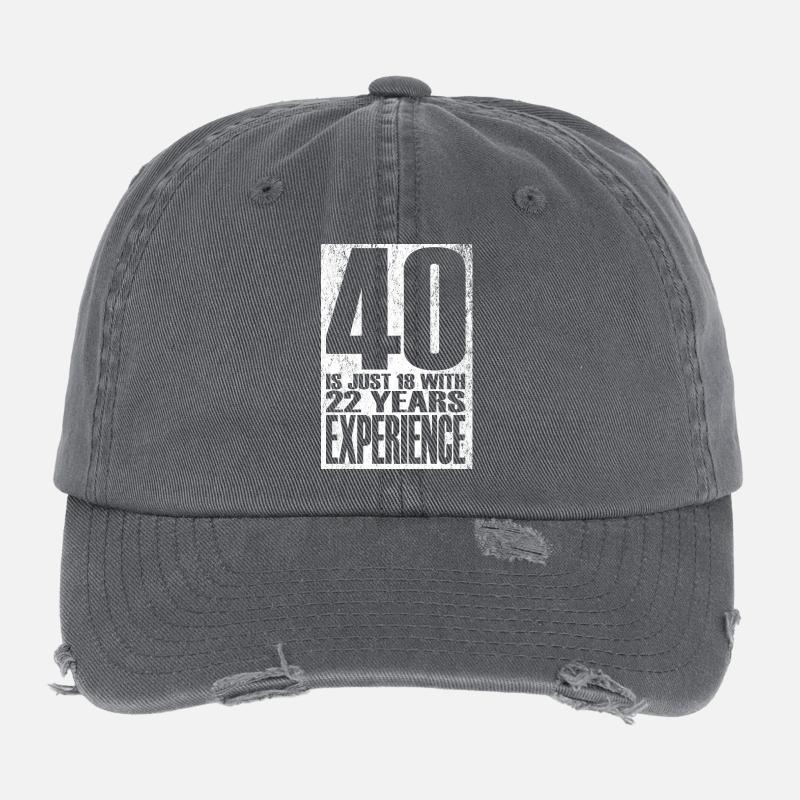 40 ans, c’est juste 18 ans avec 22 ans d’expérience Casquette vintage effet usé Flexfit