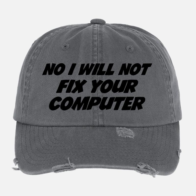 No I will not fix your computer Flexfit Vintage Destroyed Cap