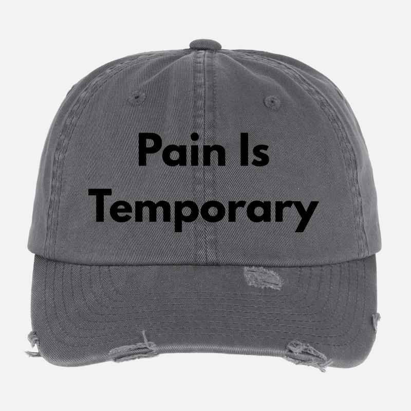 Pain is temporary Flexfit Vintage Destroyed Cap