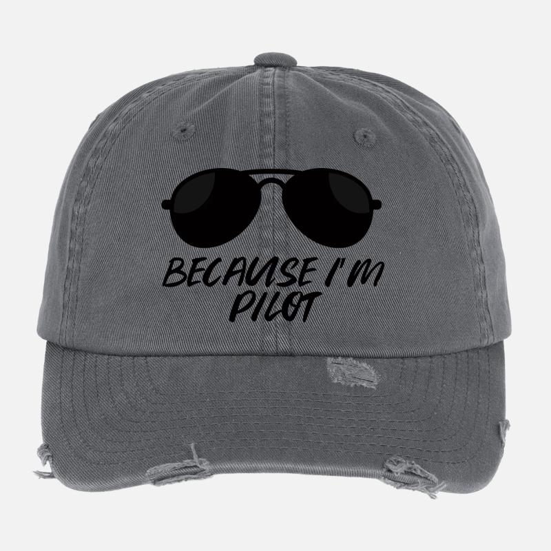 Pilot: Because i ́m Pilot. Flexfit Vintage Destroyed Cap