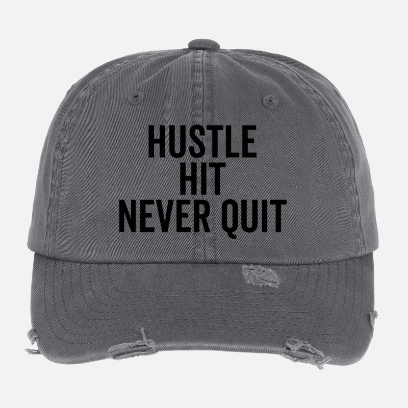 Hustle Hit Never Quit Flexfit Vintage Destroyed Cap