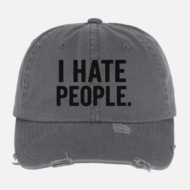 I Hate People – Statement Shirt for Introverts Flexfit Vintage Destroyed Cap
