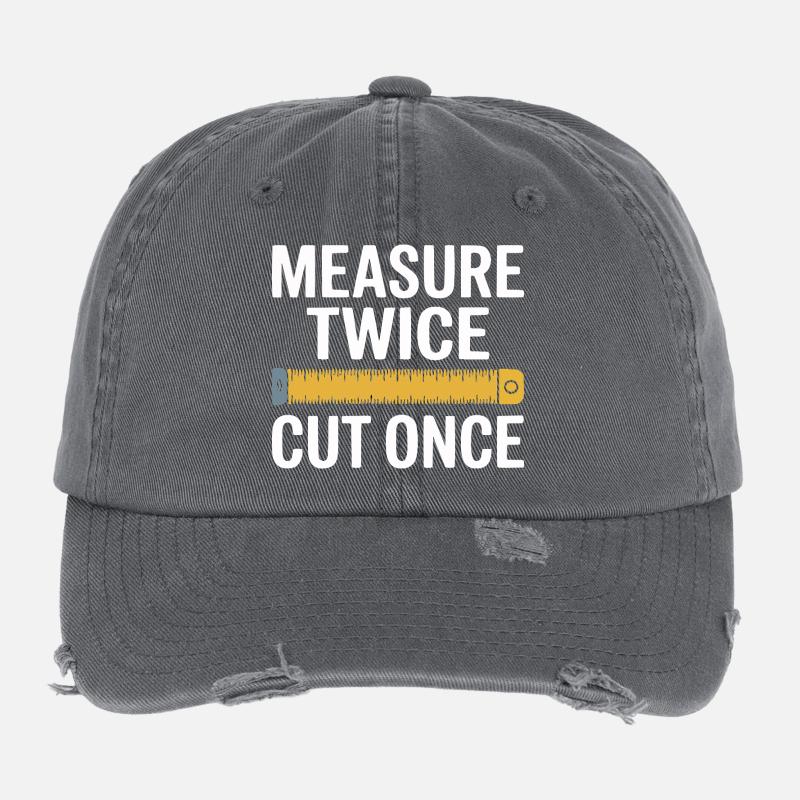 Mesure deux fois, coupe une fois précision Casquette vintage effet usé Flexfit