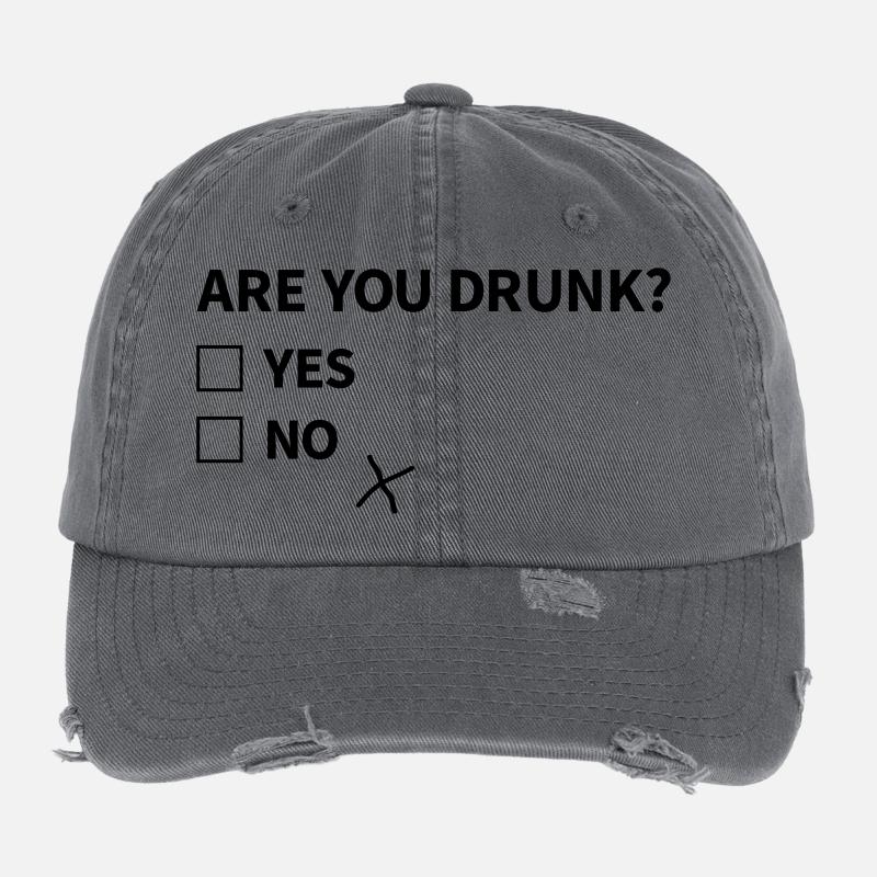 Are you drunk Flexfit Vintage Destroyed Cap