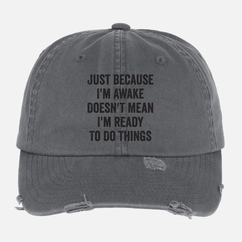 Ce n’est pas parce que je suis éveillé que je suis prêt Casquette vintage effet usé Flexfit