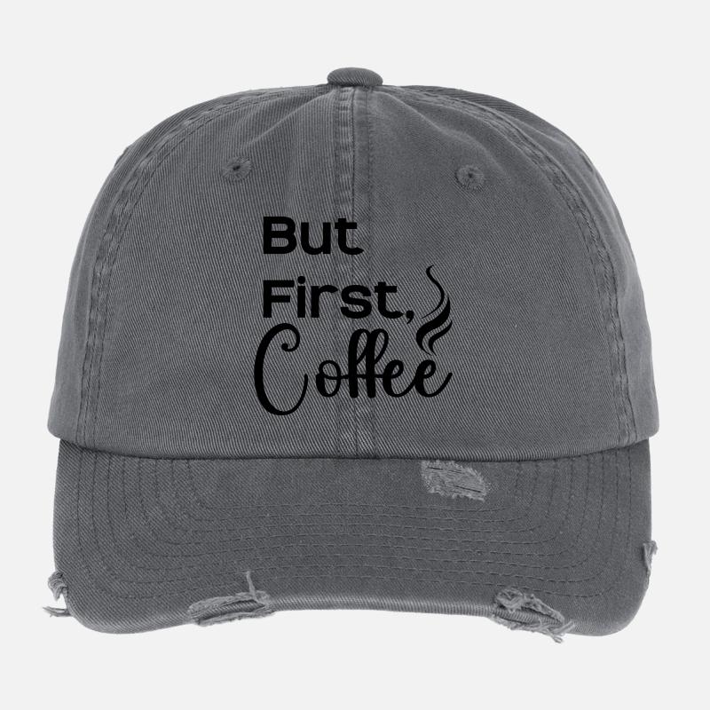 But_First_Coffee_cool Flexfit Vintage Destroyed Cap