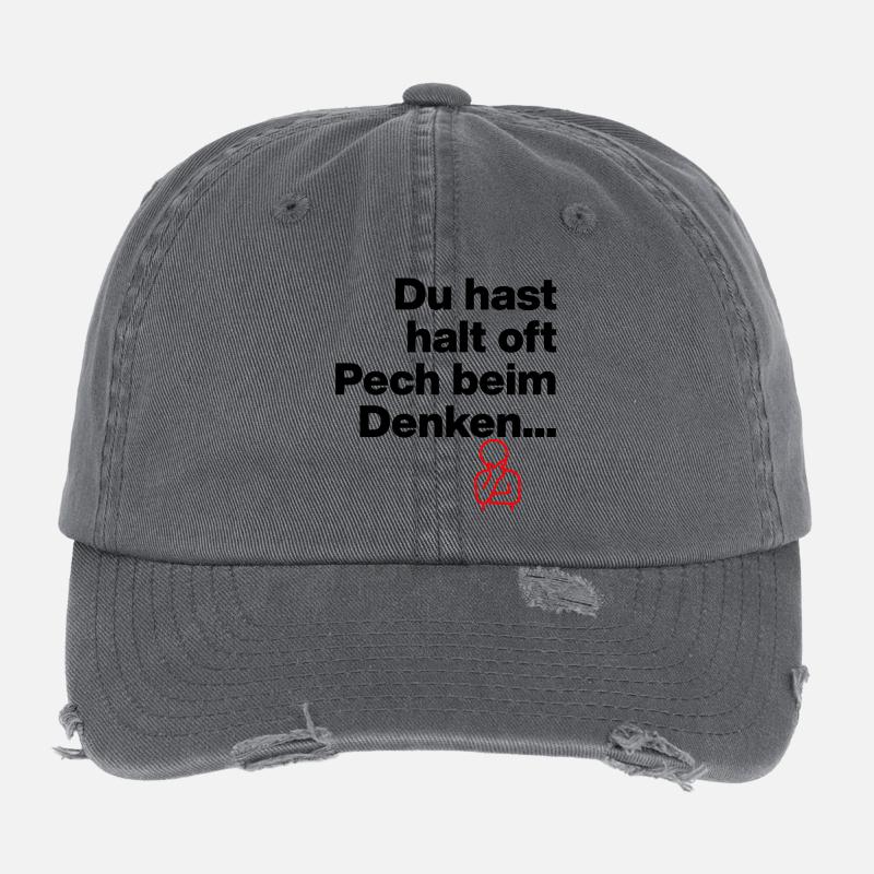 YOU JUST HAVE BAD LUCK THINKING. SARCASM GIFT Flexfit Vintage Destroyed Cap