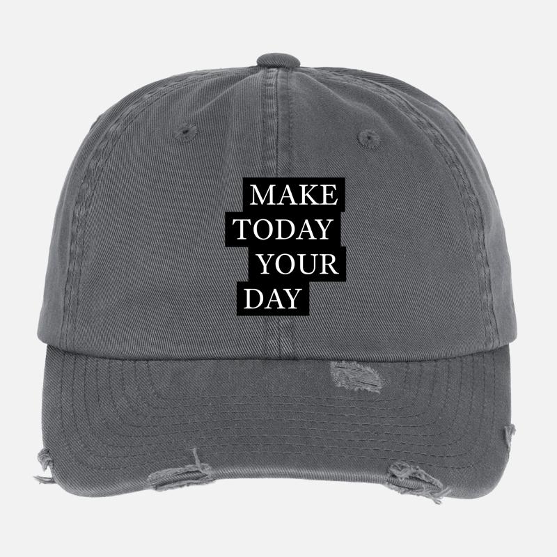 Make Today Your Day Motivation Flexfit Vintage Destroyed Cap