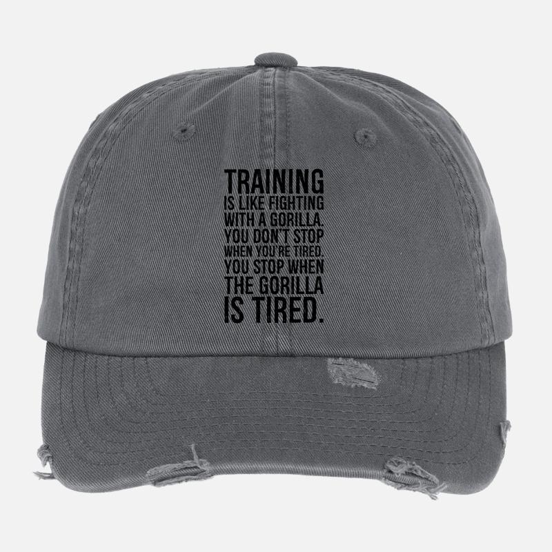 Training ist wie der Kampf mit einem Gorilla, den du Flexfit Vintage Destroyed Cap