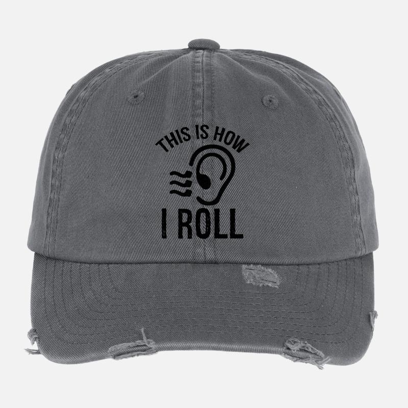 this is how I roll Audiology Flexfit Vintage Destroyed Cap