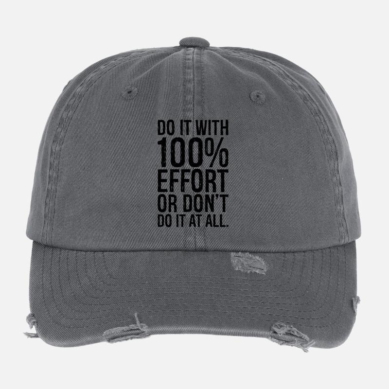 Faites-le avec 100 d’efforts ou ne le faites pas du tout Casquette vintage effet usé Flexfit
