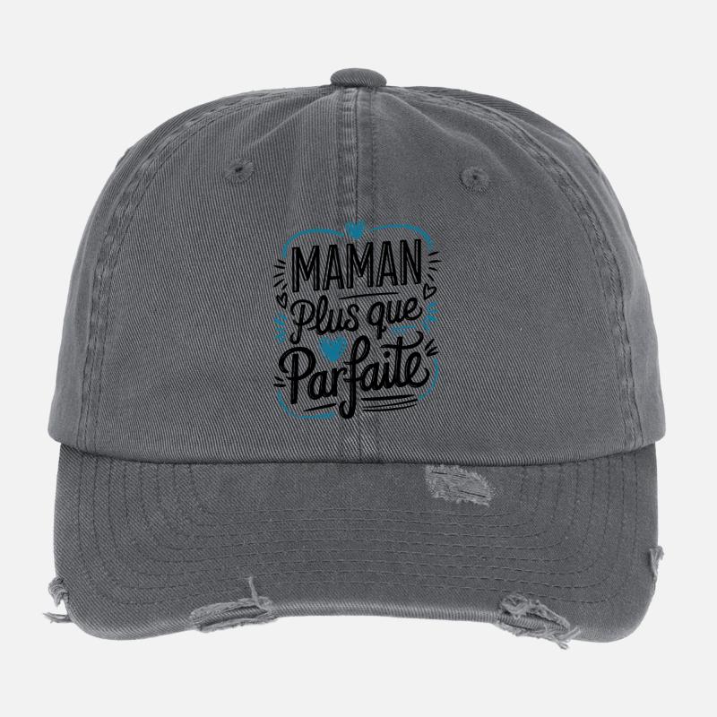 Maman plus que Parfaite Casquette vintage effet usé Flexfit