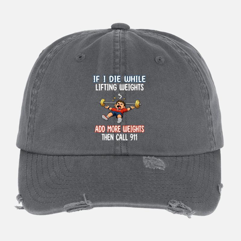 Si je meurs en soulevant des poids, ajoute encore plus de poids. Casquette vintage effet usé Flexfit