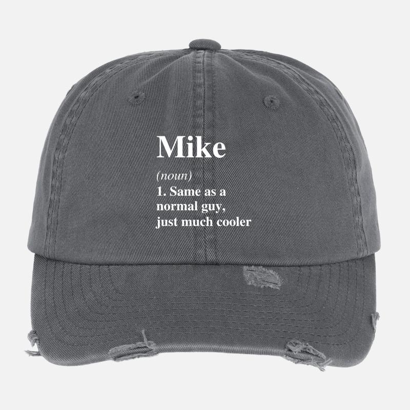 Mike Definition Cool Name Saying Gift Flexfit Vintage Destroyed Cap