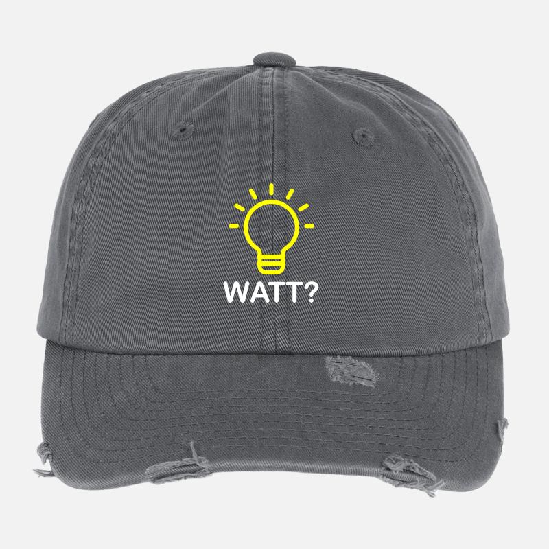 Watt? - Lightbulb Electrician Funny Gift Flexfit Vintage Destroyed Cap