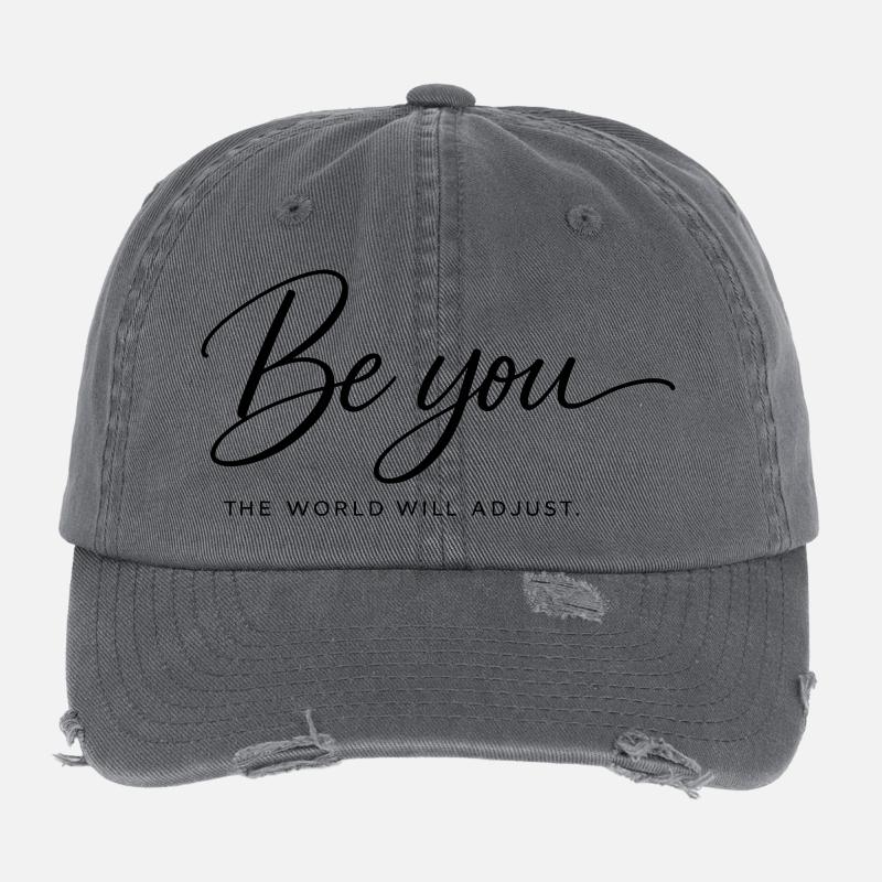 Be You – The World Will Adjust | Motivation Spruch Flexfit Vintage Destroyed Cap