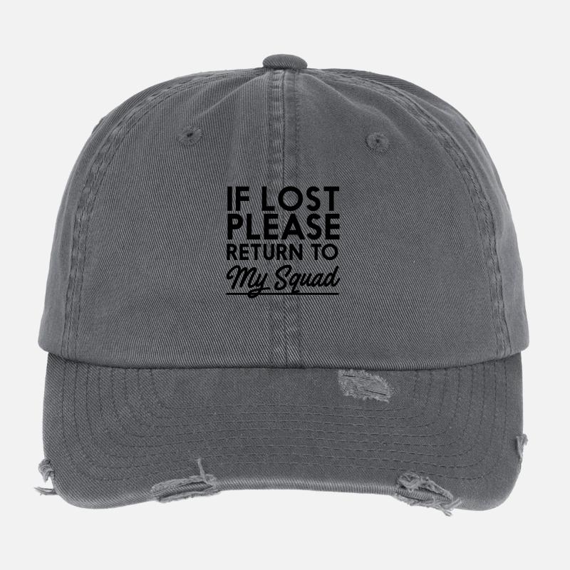 If Lost Please Return To My Squad Flexfit Vintage Destroyed Cap