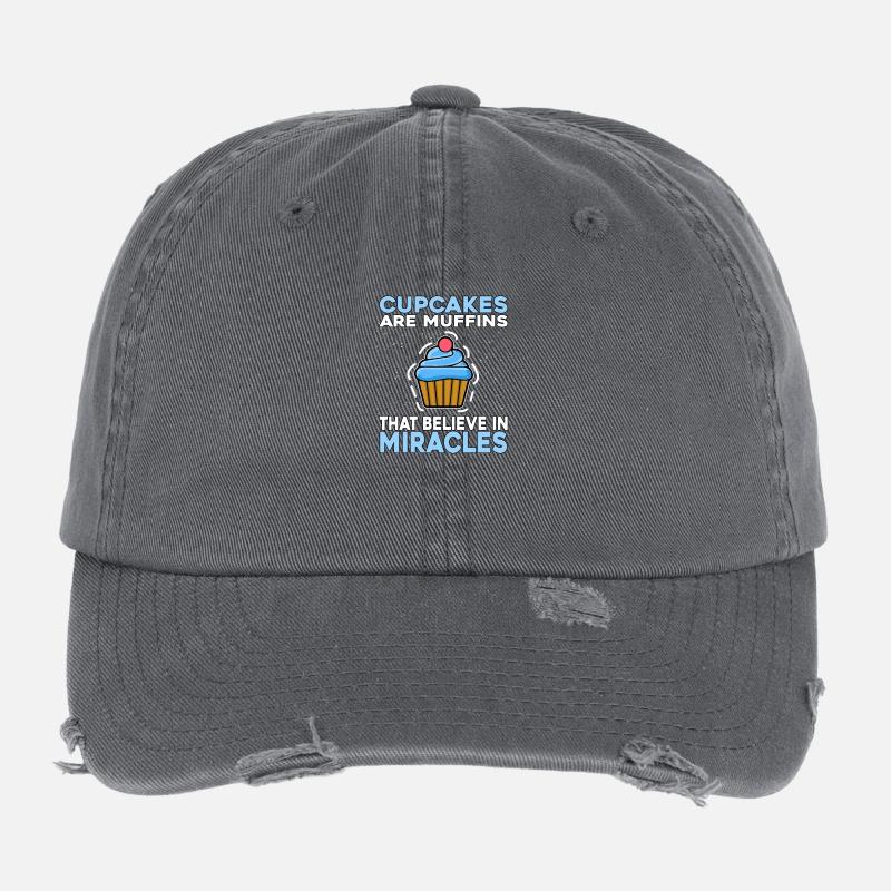 Cupcakes are muffins that believe in Miracles Flexfit Vintage Destroyed Cap