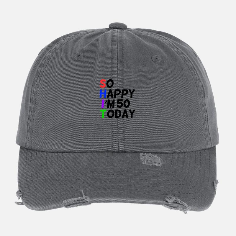 50 anniversaire Si heureux sort drôle Casquette vintage effet usé Flexfit