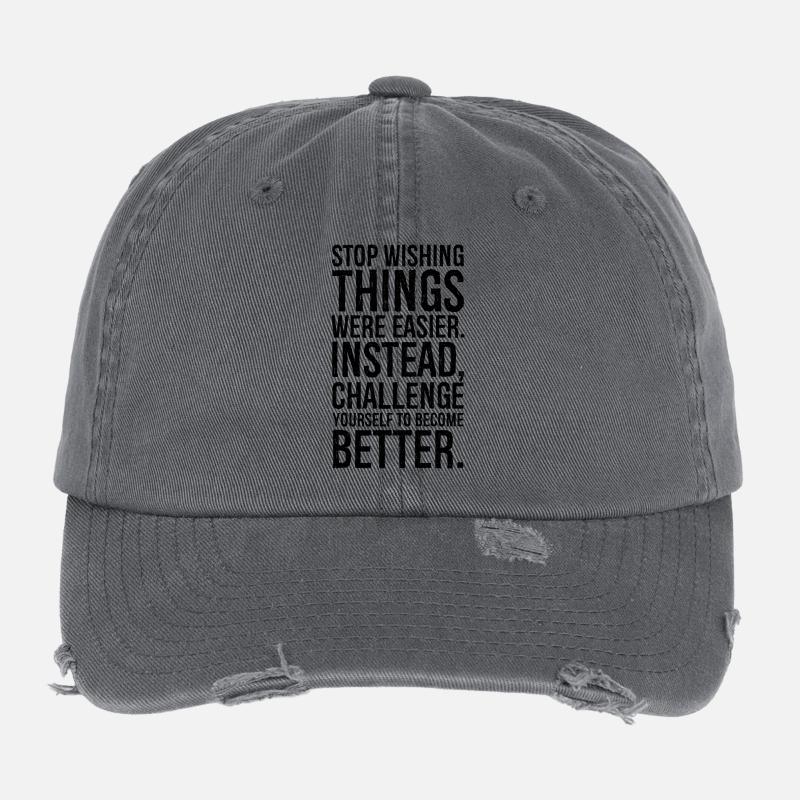 stop wishing things were easier instead Flexfit Vintage Destroyed Cap