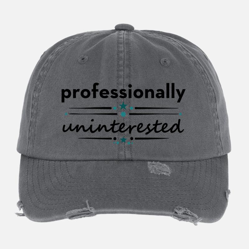 Professionally Uninterested – Sarkastischer Spruch Flexfit Vintage Destroyed Cap