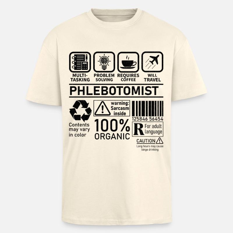 Phlebotomist multi tasking problem solving - Oversized Heavyweight Unisex T-Shirt - Creme