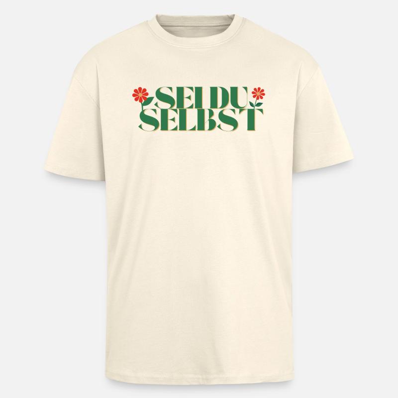Soyez VOUS-MÊME - Fleurs - T-shirt unisexe oversize épais - crème