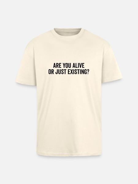 Êtes-vous vivant ou existez-vous ? - T-shirt unisexe oversize épais - crème