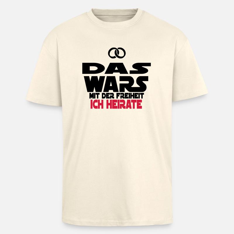 das wars ich heirate - Oversized Heavyweight Unisex T-Shirt - Creme