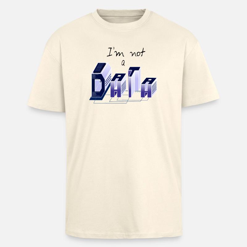 Ich bin kein DATA - Oversized Heavyweight Unisex T-Shirt - Creme