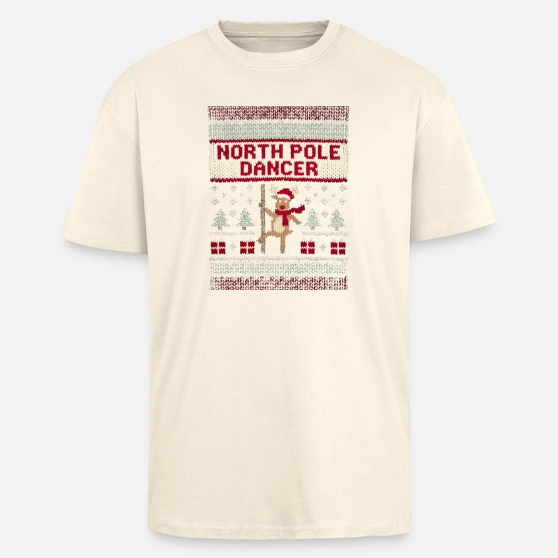 Danseuse du pôle Nord – Noël inapproprié pour - T-shirt unisexe oversize épais - crème