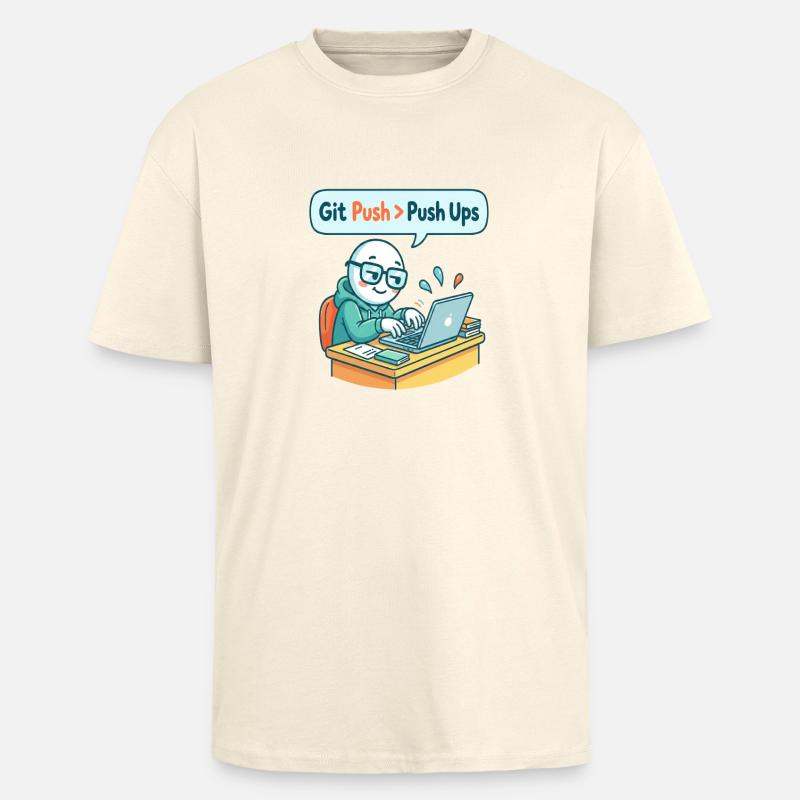 Git Push > Push Ups - Unisex Oversized Heavyweight T-shirt - creme