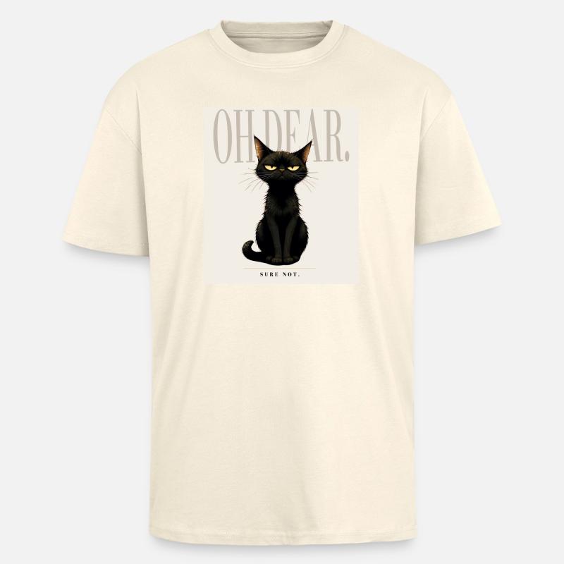 OH DEAR Sarcastic Black Cat Design - Oversized Heavyweight Unisex T-Shirt - Creme