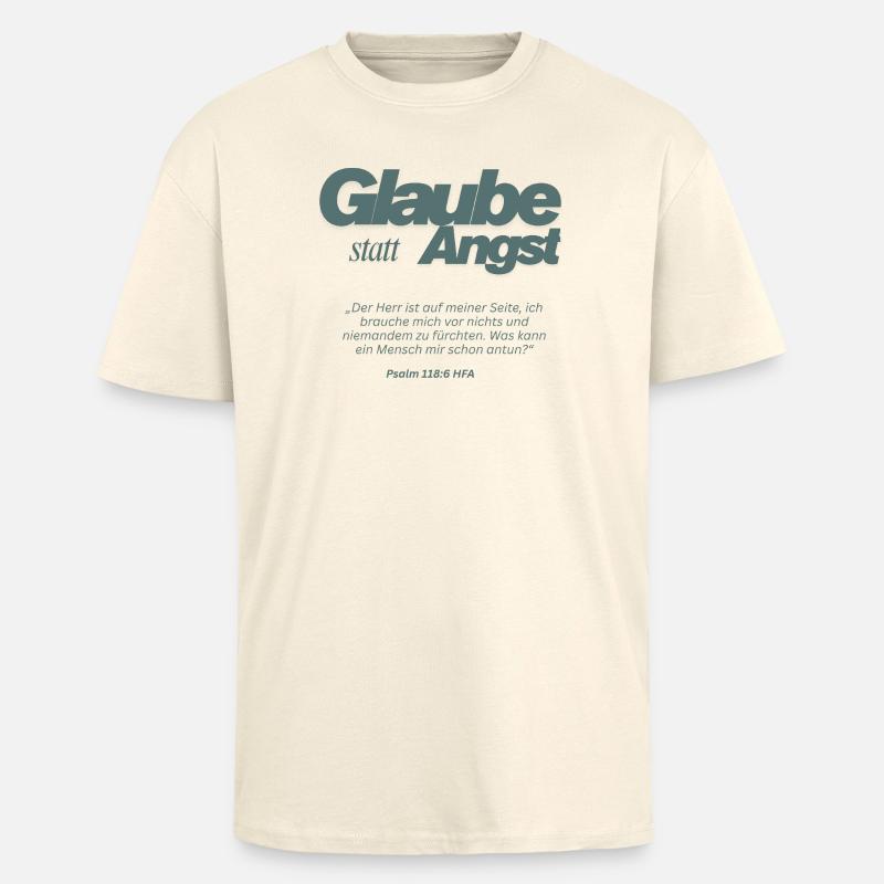 Glaube statt Angst Psalm 118:6 - Oversized Heavyweight Unisex T-Shirt - Creme