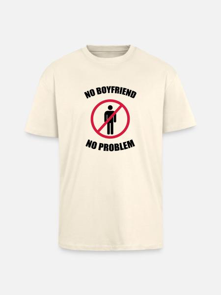 no_boyfriend_no_problem - Unisex Oversized Heavyweight T-shirt - creme