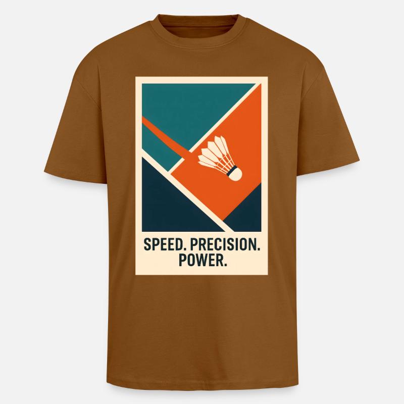 Speed Precision Power | Badminton Statement - Oversized Heavyweight Unisex T-Shirt - Toffee