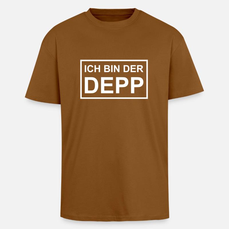 Ich bin der Depp - Schild - Oversized Heavyweight Unisex T-Shirt - Toffee