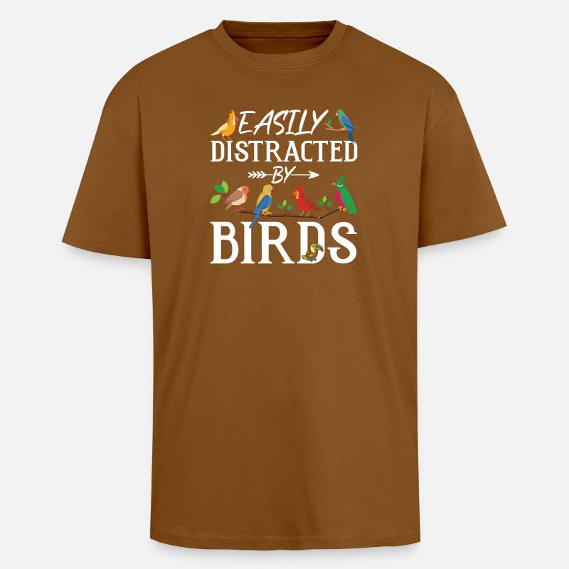 Facilement distrait par les oiseaux - T-shirt unisexe oversize épais - toffee