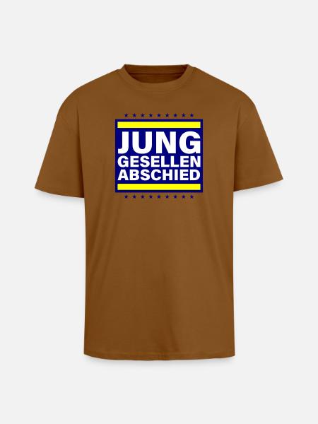 Bachelor party Jga saying - Unisex Oversized Heavyweight T-shirt - toffee