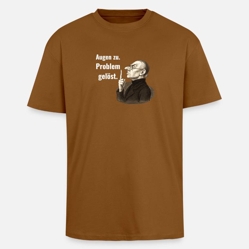Close your eyes – problem solved. - Unisex Oversized Heavyweight T-shirt - toffee
